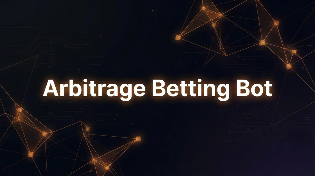 Arbitrage Betting Bot - OddsPapi API Blog