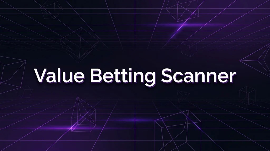 Value Betting Scanner - OddsPapi API Blog
