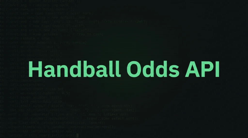 Handball Odds API - OddsPapi API Blog