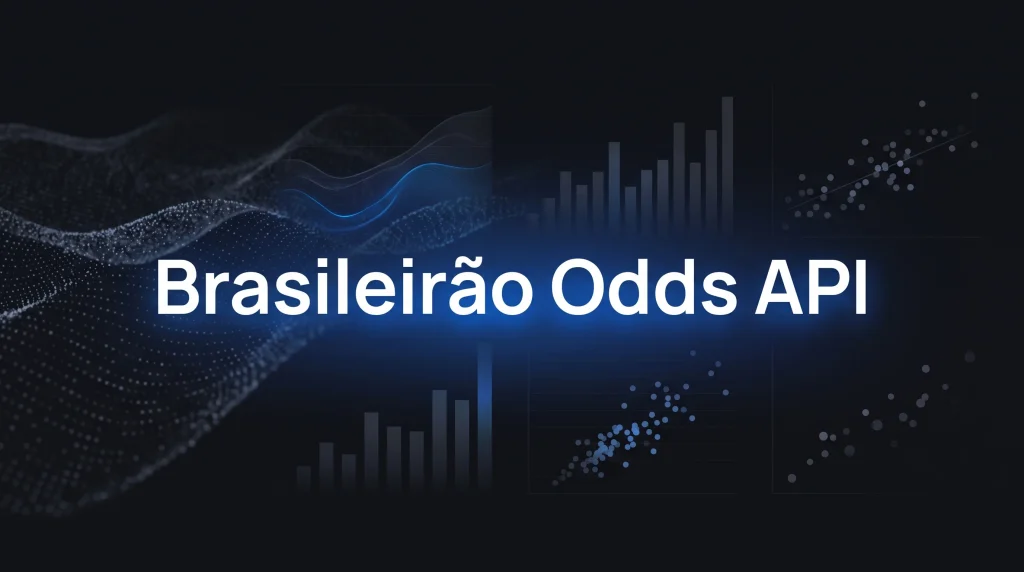 Brasileirão Odds API - OddsPapi API Blog