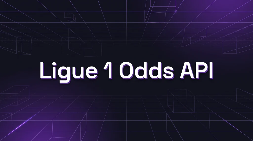 Ligue 1 Odds API - OddsPapi API Blog
