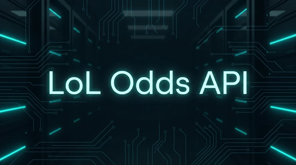 LoL Odds API - OddsPapi API Blog